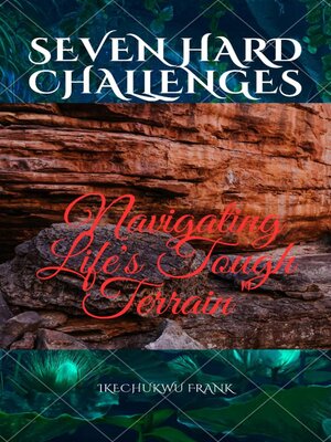 cover image of SEVEN HARD CHALLENGES